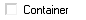F:\Manuel new\BMP Procure\17 container tab.BMP